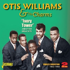 Williams ,Otis & The Charms - Ivory Tower And Other ..... - Klik op de afbeelding om het venster te sluiten